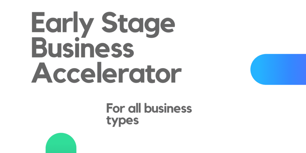 early stage business accelerator